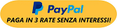 Paga in 3 rate senza interessi con PayPal